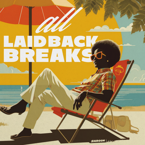 All Laid Back Breaks